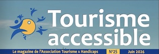 bandeau de la couverture du magazine Tourisme Accessible n°25 - juin 2026