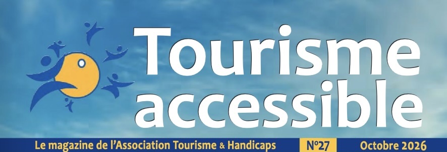 bandeau de la couverture du magazine Tourisme Accessible n°27 - octobre 2026